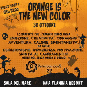 Party esclusivi: 30 ottobre Orange Party e 31 Ottobre con il Witches Glam Party